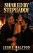 Shared By Stepdaddy by Jessie Halston Shared By Stepdaddy by Jessie Halston