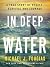 In Deep Water: A True Story of Sharks, Survival, and Courage