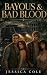 Bayous & Bad Blood: A Steam...
