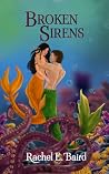 Broken Sirens
