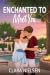 Enchanted To Meet You