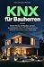 KNX für Bauherren by Christoph Mayer