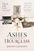 Ashes Through The Hourglass