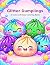 Glitter Dumplings: A Cute a...