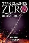 Teen Slasher Zero...