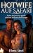 Hotwife auf Safari: Unter d...
