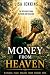 Money From Heaven: Tap Into...