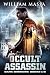 Occult Assassin: Dark Missions (Occult Assassin, #1-3)