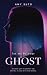 Let Me Be Your Ghost