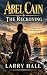 Abel Cain: The Reckoning: A...