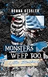 Monsters Weep Too...