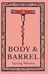 Body and Barrel: A Rae Harris Mystery Body and Barrel: A Rae Harris Mystery