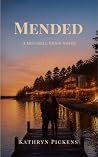 Mended: A Mitchel...