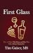 First Glass: How to Taste, ...
