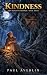 Kindness: A Cozy Fantasy No...