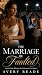 The Marriage He Faulted: A ...