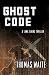 Ghost Code (Lana Elkins Thr...