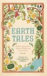Earth Tales : Folklore about India's Nature, Wildlife and Environment: Illustrated Giftable Edition | Ages 8+
