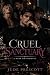 Cruel Sanctuary: A Dark MMM...