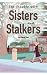 The Trouble with Sisters an...