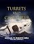 Turrets and Casemates by Michael D. Roberts