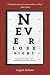 Never Lose Sight