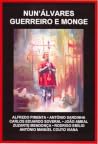 Nun'Álvares Guerreiro e Monge Nun'Álvares Guerreiro e Monge