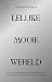 Lelijke mooie wereld by Giselinde Kuipers