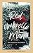 Red Umbrella Man: Sequel to...