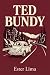 Ted Bundy by Ester Lima