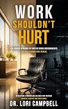 Work Shouldn't Hu...
