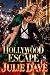 The Hollywood Escape: A bil...