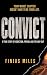 Convict: A True Story of Ad...