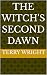 The Witch's Second Dawn