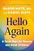 Hello Again: A Fresh Start ...