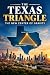 The Texas Triangle: The New...
