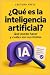 ¿Qué es la inteligencia art...