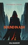 Bound in Ash