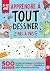 Apprendre à TOUT Dessiner P...