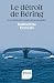 Le détroit de Bering: Une h...
