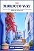 The Morocco Way: Your 2026–...