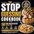The Stop Guessing Cookbook