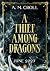 A Thief Among Dragons by A.M.  Croll