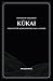 KŪKAI: Tales of the Monk Wh...