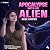 Apocalypse with an Alien: U...