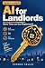 AI for Landlords: A Practic...