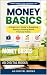 Money Basics: A Beginner's ...