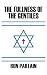 The Fullness of the Gentiles