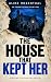 The House That Kept Her