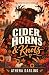 Cider, Hornes and Knots